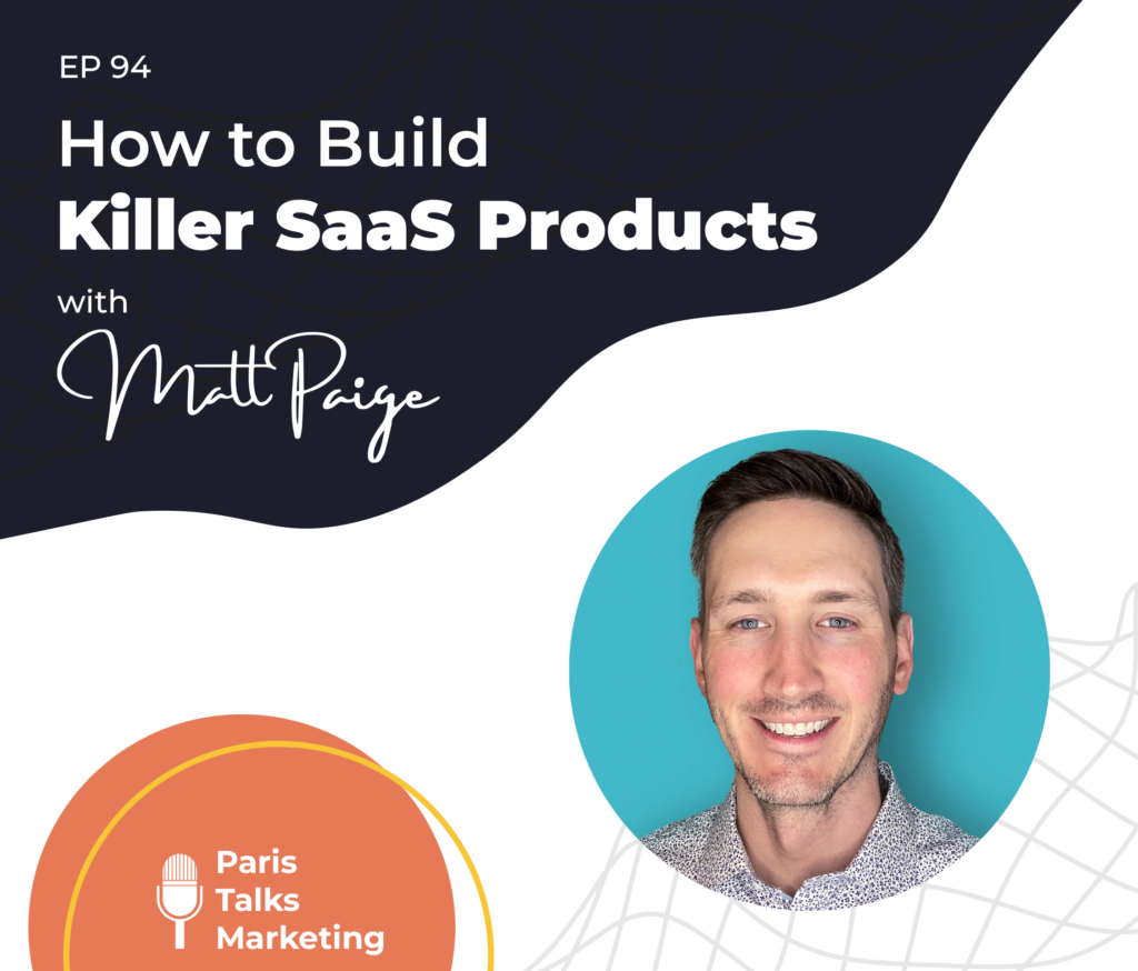 How to Build Killer SaaS Products.