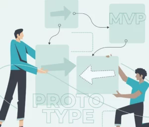 MVP or Prototype? A Guide to Choosing the Right Approach for Your Idea.