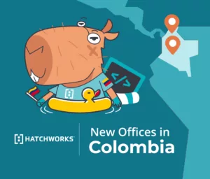 Hatchworks Expands Its Global Footprint with New Offices in Colombia.