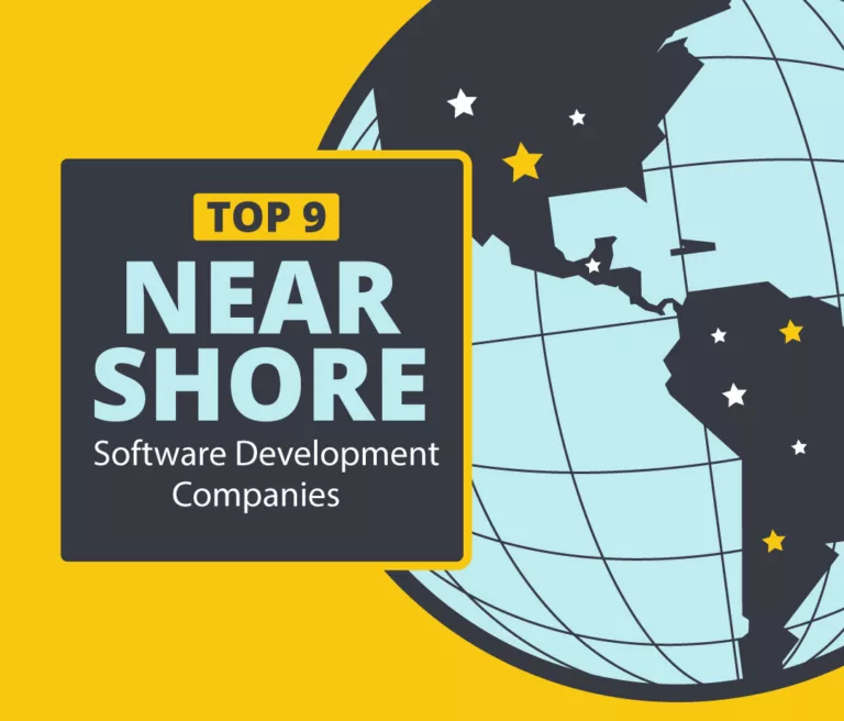 Graphic featuring a stylized globe with highlighted stars. In the foreground, a large yellow square contains text reading 'TOP 9 NEAR SHORE Software Development Companies'.