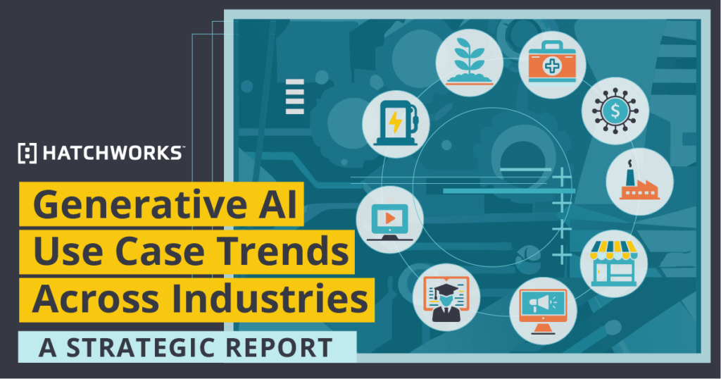 A graphic titled "Generative AI Use Case Trends Across Industries" by HatchWorks.