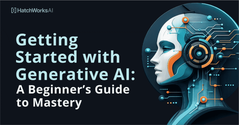 Getting Started with Generative AI: A Beginner's Guide to Mastery ...