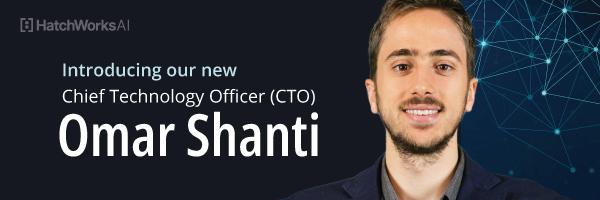 Introduction of Omar Shanti as the new Chief Technology Officer (CTO) at HatchWorks AI, highlighting his leadership in AI and generative technology.