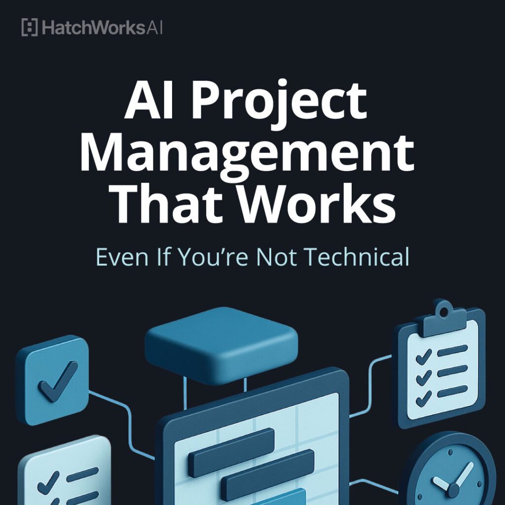 Text promoting AI project management for non-technical users, with checklists and icons on a dark background.