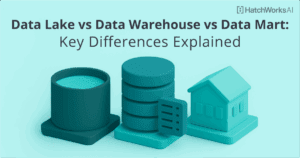 Data Lake vs Data Warehouse vs Data Mart: Key Differences Explained