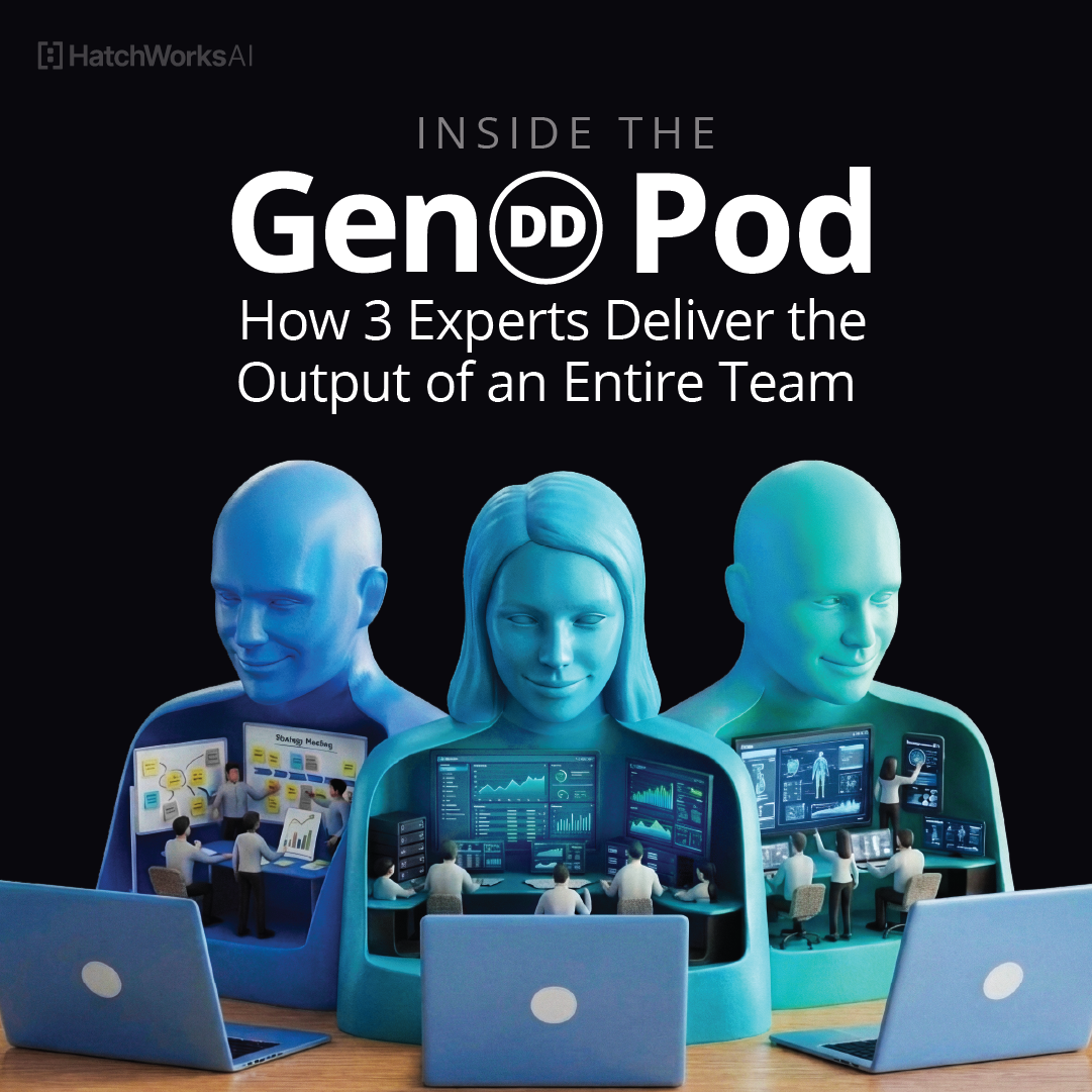 Inside the GenDD Pod: how 3 experts deliver the output of an entire team