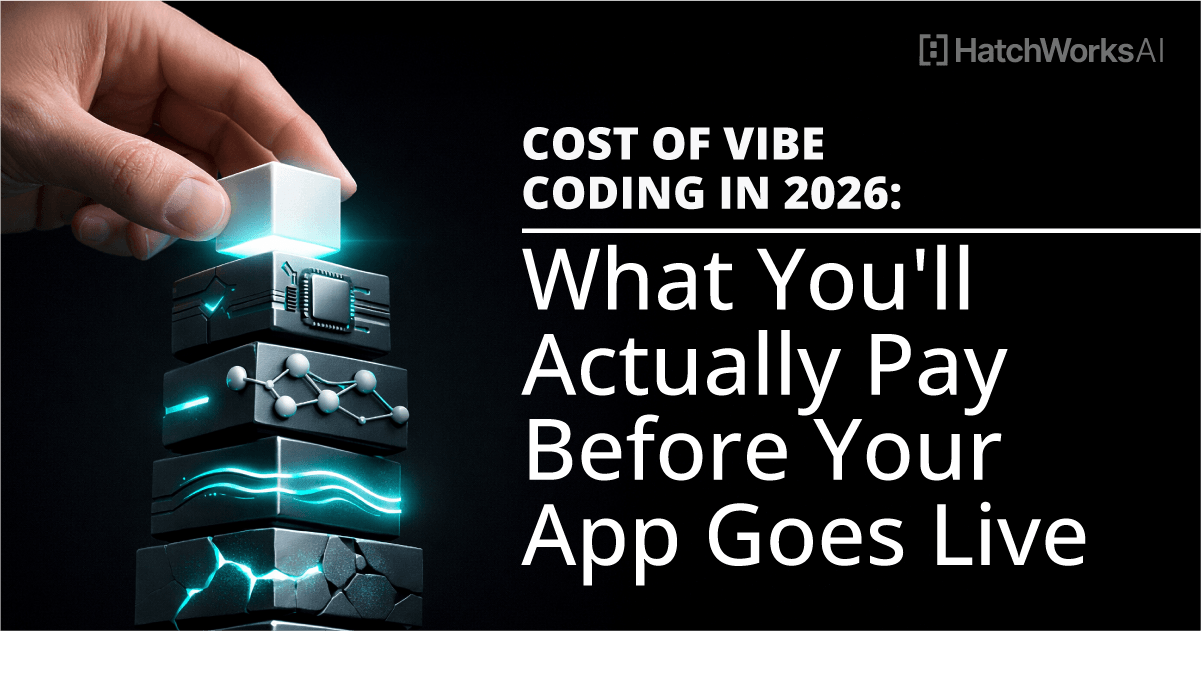 The Real Cost of Vibe Coding in 2026: What You Don't See Until It's Too ...