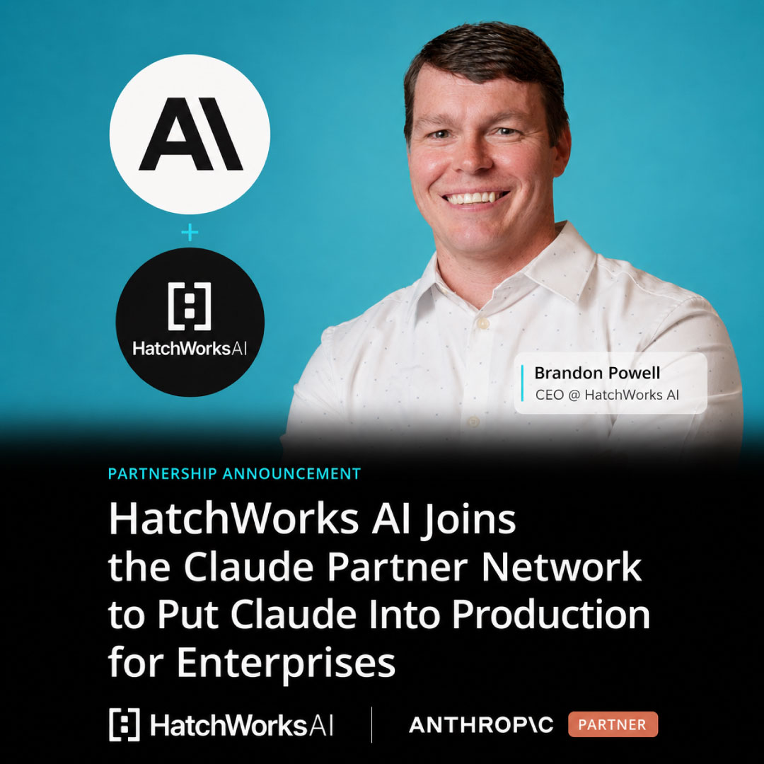 HatchWorks AI Joins the Claude Partner Network to Put Claude Into ...