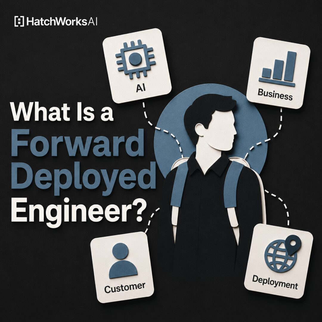 What is a Forward Deployed Engineer? The model getting enterprise AI into production