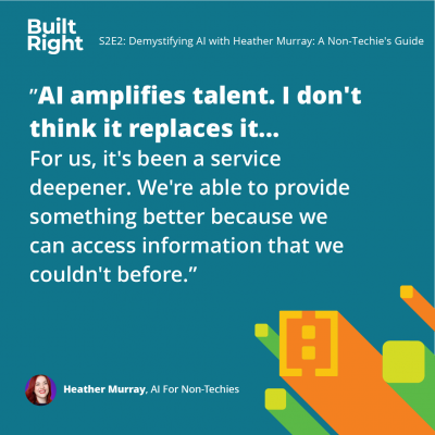 image2 Graphic quote from Heather Murray on AI amplifying talent, not replacing it, enhancing service depth by accessing new information.